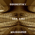 cover: Ken Aoki - 666destiny