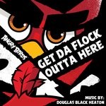 cover: Douglas Black Heaton - Get Da Flock Outta Here