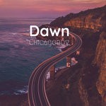 cover: Chicagoboy - Dawn