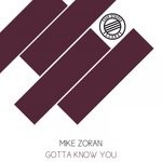 cover: Mike Zoran - Gotta Know You