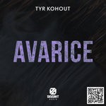 cover: Tyr Kohout - Avarice