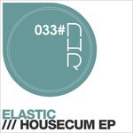 cover: Elastic - Housecum EP