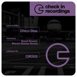 cover: Chico Diaz - Sweet Dreams (Ramon Bedoya Remix)