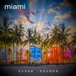 cover: Background Music & Sounds From City Records - Miami Beach - Ocean Sounds