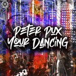 cover: Peter Pux - Your Dancing