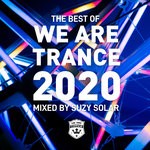 cover: Various - The Best Of We Are Trance 2020 Mixed By Suzy Solar