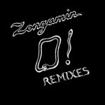 cover: Zongamin - O! Remixes