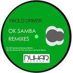 cover: Paolo Driver - Ok Samba (Remixes)