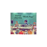 cover: Andrew Downing - Work Pays