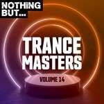 cover: Various - Nothing But... Trance Masters Vol 14