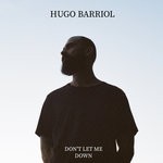 cover: Hugo Barriol - Don't Let Me Down