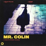 cover: Christopher Damas - Mr. Colin