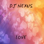 cover: Dj Nexus - Love