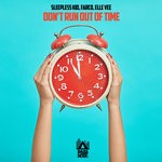 cover: Elle Vee|Farco|Sleepless Kid - Don't Run Out Of Time