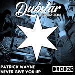 cover: Patrick Wayne - Never Give You Up