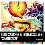 cover: Hugo Sanchez|Thomas Solvert - Shamu 2021 (Big Room Mix)