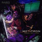 cover: Metatron - Drugs Not Hugs