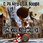 cover: J.b. Boogie|C Da Afro - Disco House MasterClass Vol 1