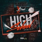 cover: Jdola - High School Dropout (Explicit)