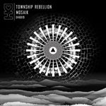 cover: Township Rebellion - Mosaik