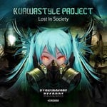 cover: Kurwastyle Project - Lost In Society