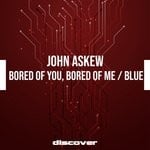 cover: John Askew - Bored Of You, Bored Of Me