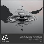 cover: The Article|Withoutwork - Get No Flow