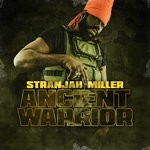 cover: Stranjah Miller - Ancient Warrior