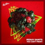 cover: Redux Saints - You Can't Front (Extended Mix)