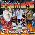 cover: Big Baby Scumbag - Dale Earnhardt (Explicit)