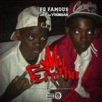 cover: Fg Famous|Jaydayoungan - My Brotha (Explicit)