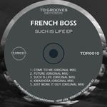 cover: French Boss - Such Is Life EP