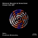 cover: Dennis Bauer|Nimatekk - Come On EP