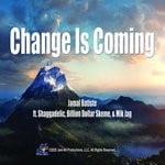 cover: Jamal Batiste|Mik Jag, Shaggadelic & Billion Dollar Skeme - Change Is Coming