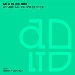 cover: Ad|Click Box - We Are All Connected EP