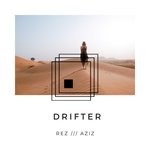 cover: AZIZ|Rez - Drifter