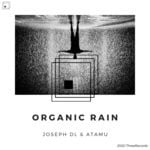 cover: Atamu|JOSEPH DL - Organic Rain