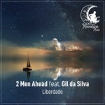 cover: 2 Men Ahead|Gil Da Silva - Liberdade