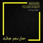 cover: Mr Bailey - When You Lose