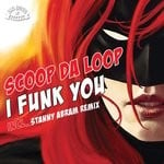 cover: Scoop Da Loop - I Funk You