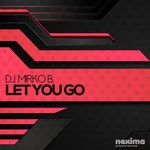 cover: D.j. Mirko B. - Let You Go