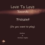 cover: Emiliano Naples|Emilove - Do You Want To Play