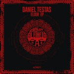 cover: Daniel Testas - Elixir EP