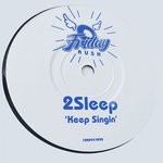 cover: 2sleep - Keep Singin'