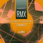 cover: Heidi|Melofellaz - Connect (RainDropz! Remix)