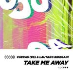 cover: Cuevas (es)|Lautaro Bidegain - Take Me Away