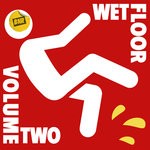 cover: Various - Wet Floor Vol 2