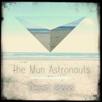 cover: The Mun Astronauts - Desert Island