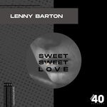 cover: Lenny Barton - Sweet Sweet Love