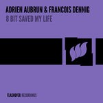 cover: Adrien Aubrun|Fran?ois Dennig - 8 Bit Saved My Life